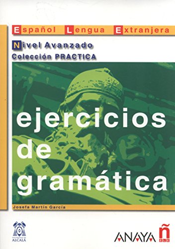Imagen de archivo de Ejercicios De Gramatica: Nivel Avanzado (Material Complementario) (Practica) a la venta por WorldofBooks