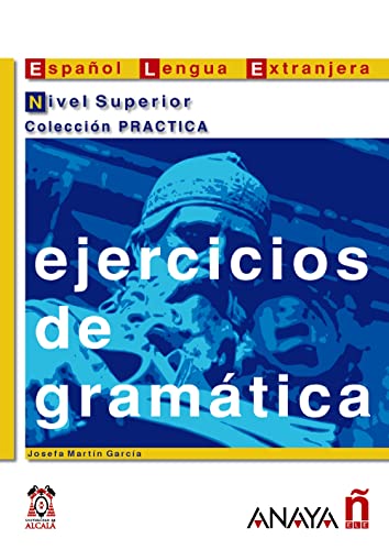 Beispielbild fr Ejercicios de gramatica / Grammar Exercises: Nivel Superior (Practica / Practical) zum Verkauf von WorldofBooks