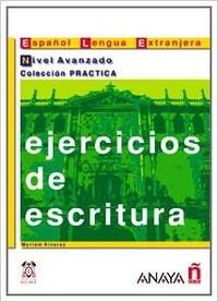 Stock image for Ejercicios de escritura. Nivel avanzado. for sale by HISPANO ALEMANA Libros, lengua y cultura