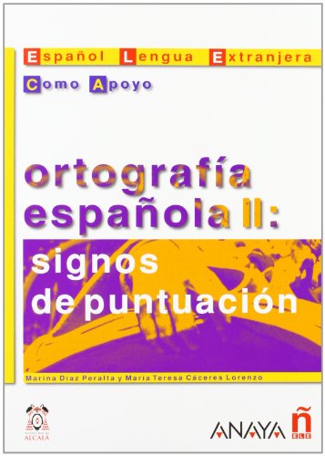 Beispielbild fr Ortografia espanola II/ Spanish Orthography II: Signos de puntuacion zum Verkauf von EPICERIE CULTURELLE