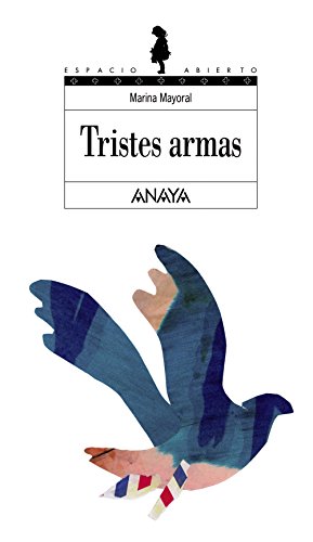 Beispielbild fr Tristes armas (Libros Para Jvenes - Espacio Abierto) zum Verkauf von medimops