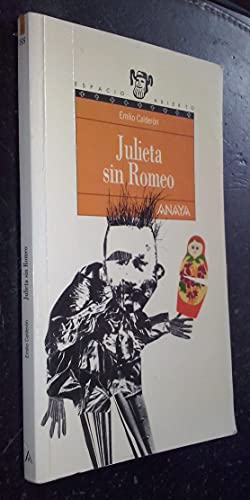 Imagen de archivo de Julieta sin Romeo/ Juliet without Romeo (Inconfesables) a la venta por medimops