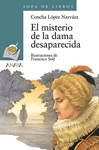 9788466702898: El misterio de la dama desaparecida (Sopa de Libros / Soup of Books) (Spanish Edition)