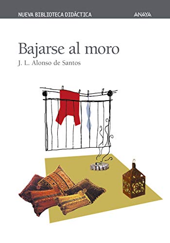 Beispielbild fr Bajarse al moro (Nueva Biblioteca Didactica / New Didactic Library) (Spanish Edition) zum Verkauf von ThriftBooks-Atlanta