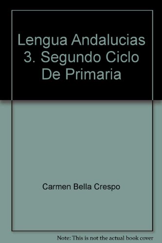 Stock image for Lengua Andalucias 3. Segundo Ciclo De Primaria for sale by Iridium_Books