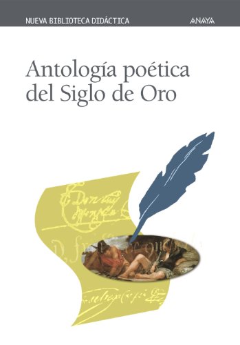 Stock image for Antologa po tica del Siglo de Oro (Nueva Biblioteca Didactica/ New Didactic Library) (Spanish Edition) for sale by ThriftBooks-Dallas