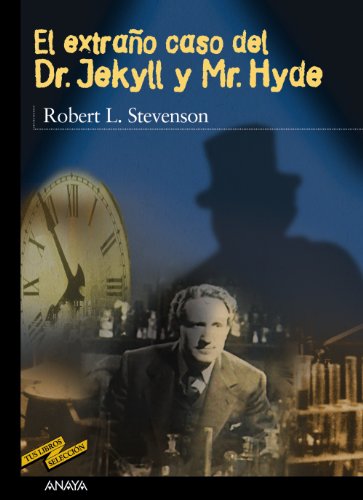 El extraño caso del Dr. Jekyll y Mr. Hyde (Tus Libros Seleccion/ Your Books Selection) - Robert Louis Stevenson