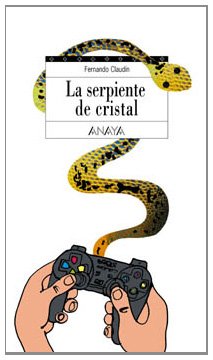 Imagen de archivo de La serpiente de cristal (Libros Para Jvenes - Espacio Abierto) a la venta por medimops