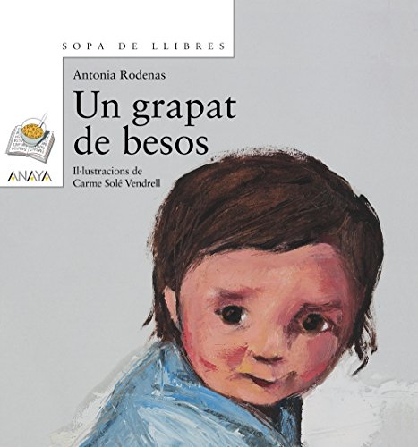 Imagen de archivo de UN GRAPAT DE BESOS. a la venta por KALAMO LIBROS, S.L.