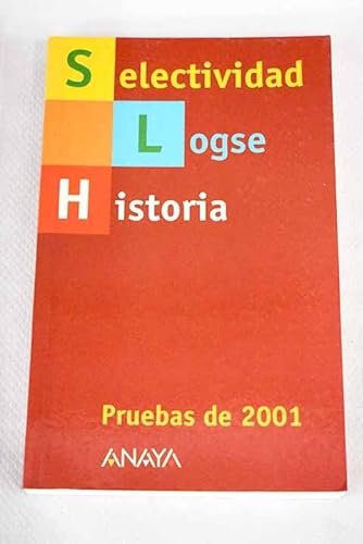 Beispielbild fr Selectividad, Historia, Logse zum Verkauf von Hamelyn