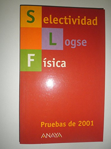 Beispielbild fr Selectividad, LOGSE, fsica: pruebas de 2001 zum Verkauf von medimops