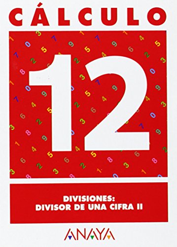 Stock image for Clculo 12. Divisiones: divisor de una cifra II - 9788466715263 for sale by medimops
