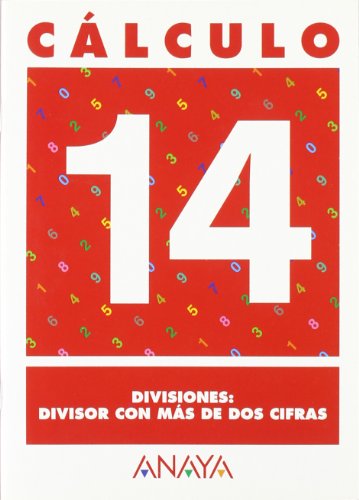 9788466715287: Clculo 14. Divisiones: divisor con ms de dos cifras - 9788466715287 (Cuadernos calculo)