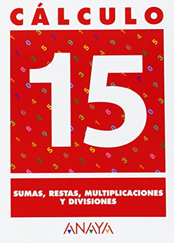 Beispielbild fr Clculo 15. Sumas, restas, multiplicaciones y divisiones zum Verkauf von medimops