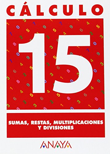 Imagen de archivo de Clculo 15. Sumas, restas, multiplicaciones y divisiones a la venta por medimops