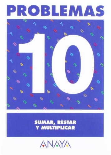 Stock image for Problemas 10. Sumar, restar y multiplicar for sale by medimops