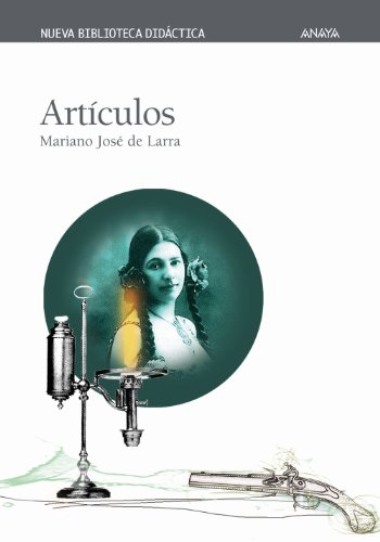 Imagen de archivo de Artculos. Edicin, introduccin, notas y orientaciones para el estudio de la obra por Antonio Daz Blzquez. a la venta por La Librera, Iberoamerikan. Buchhandlung