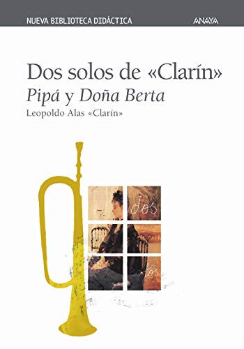 Beispielbild fr Dos solos de "Clarn": Pip y Doa Berta. zum Verkauf von La Librera, Iberoamerikan. Buchhandlung