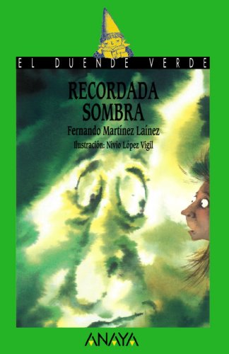 Beispielbild fr Recordada sombra / Shadow Remembered (Cuentos, Mitos Y Libros-regalo) zum Verkauf von medimops