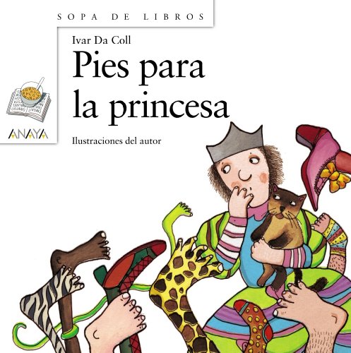 Stock image for Pies para la princesa (Sopa de Libros / Soup of Books) (Spanish Edition) for sale by HPB-Diamond
