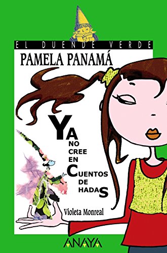 Stock image for Pamela Panama ya no cree en cuentos de hadas / Pamela Panama no longer believes in fairy tales for sale by medimops