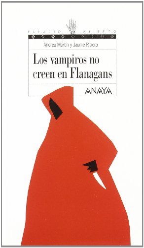 Stock image for Los Vampiros No Creen en Flanagans for sale by Hamelyn