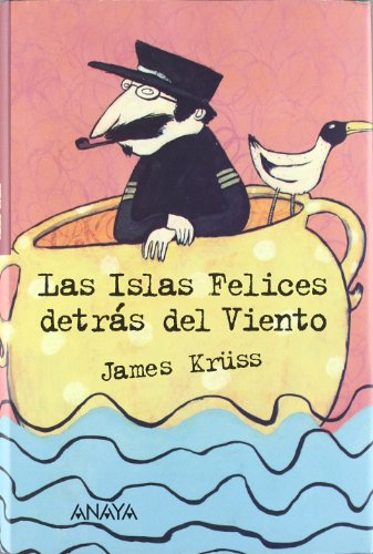 Las Islas Felices detrÃ¡s del Viento (Spanish Edition) (9788466716659) by KrÃ¼ss, James