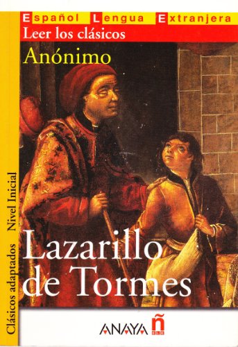 Lazarillo de Tormes. - Anónimo