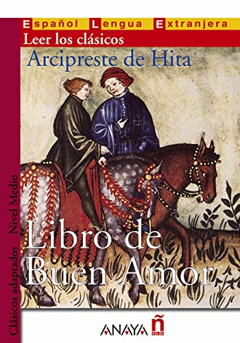 Libro de Buen Amor. Nivel medio. - Arcipreste de Hita