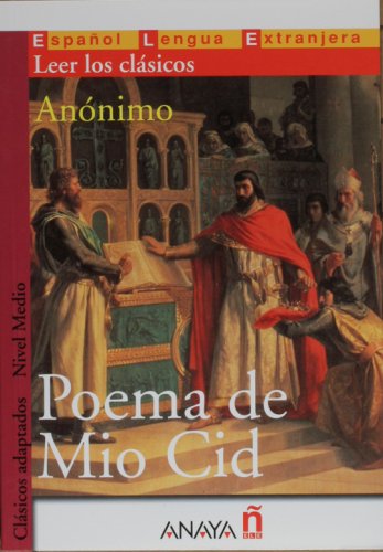 Imagen de archivo de Poema De Mio Cid / Mio Cid Poem (Leer los Clasicos/ Reading the Classics) (Spanish Edition) a la venta por Iridium_Books