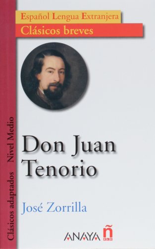 Don Juan Tenorio. Nivel Medio.