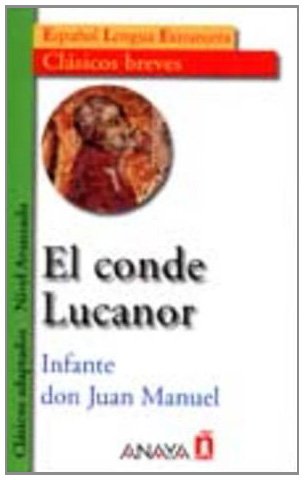 Stock image for El Conde Lucanor / the Count, Lucanor (Clasicos Adaptados) (Spanish Edition) for sale by Iridium_Books