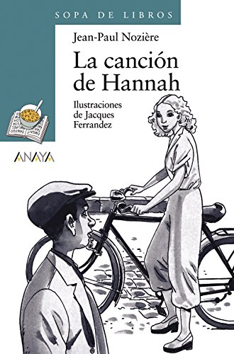 Beispielbild fr La cancin de Hannah (Literatura Infantil (6-11 Aos) - Sopa De Libros) zum Verkauf von medimops
