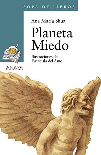 Stock image for Planeta miedo (LITERATURA INFANTIL - Sopa de Libros) for sale by medimops