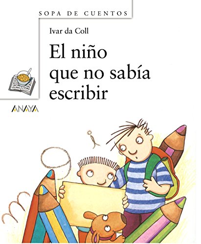 Stock image for El Nino Que No Sabia Escribir for sale by ThriftBooks-Atlanta