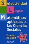 Stock image for Selectividad, matemticas aplicadas a las ciencias sociales II. Prueba for sale by Iridium_Books