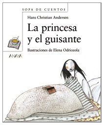 Beispielbild fr La Princesa Y El Guisante/The Princess and the Pea zum Verkauf von Ammareal