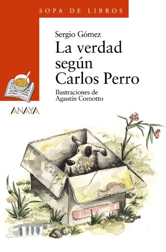 Imagen de archivo de La verdad seg?n Carlos Perro (Spanish Edition) a la venta por SecondSale