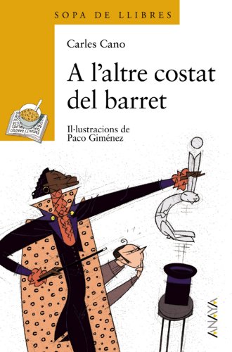 Imagen de archivo de A L'altre Costat Del Barret (Sopa De Llibres/ Soup of Books) a la venta por WorldofBooks