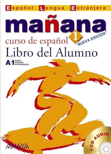 Manana 1 - Espanol Lengua Extranjera - Curso de Espanol - Libro del Alumno. - López Barberá, I.- Alonso