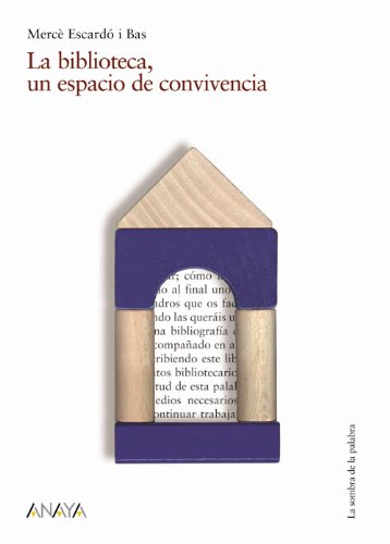 Stock image for La biblioteca, un espacio de convivencia for sale by Iridium_Books