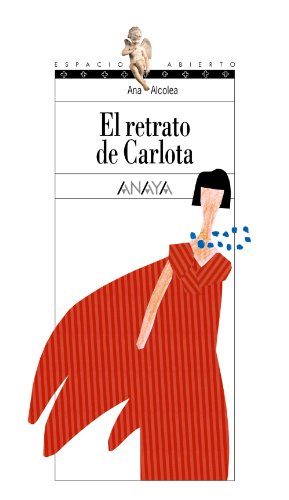 Imagen de archivo de El retrato de Carlota/ Carlota's Picture a la venta por medimops