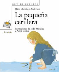 La pequeña cerillera - Andersen, Hans Christian