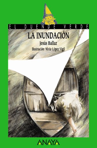 Beispielbild fr La Inundacin - el Duende Verde) zum Verkauf von Hamelyn