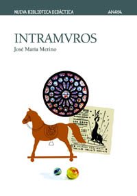 Intramuros (Spanish Edition) (9788466736855) by Merino, JosÃ© MarÃ­a
