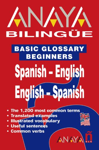 Beispielbild fr Anaya Bilingue: Basic glossary Spanish/English English/Spanish zum Verkauf von WorldofBooks