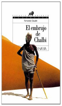 Imagen de archivo de El embrujo de Chalbi (Espacio Abierto/ Open Space) (Spanish Edition) a la venta por MusicMagpie