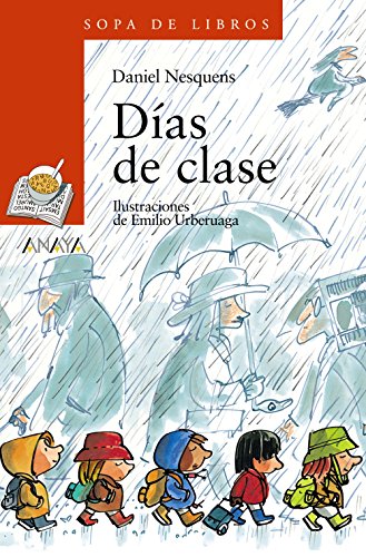 Imagen de archivo de D?as de clase (LITERATURA INFANTIL - Sopa de Libros) (Spanish Edition) a la venta por SecondSale