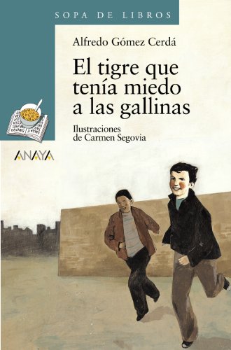 Stock image for El tigre que tena miedo a las gallinas (Libros Infantiles - Sopa De Libros) for sale by medimops