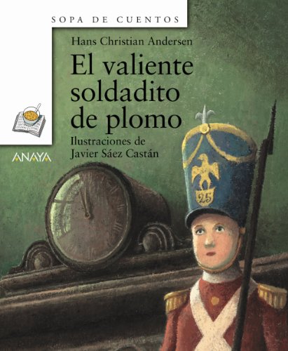 Stock image for El Valiente Soldadito de Plomo for sale by Hamelyn